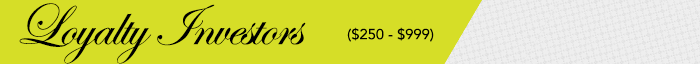 Loyalty Investors ($250 - $999)