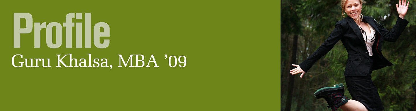 Profile - Guru Khalsa, MBA '09