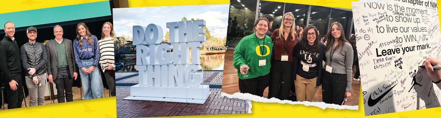 banner showing University of Oregon business students at Nike World Headquarters: a group photo with Nike professionals, the outdoor “Do the Right Thing” sculpture, students posing at an event, and a close-up of a wall covered in handwritten messages and signatures.