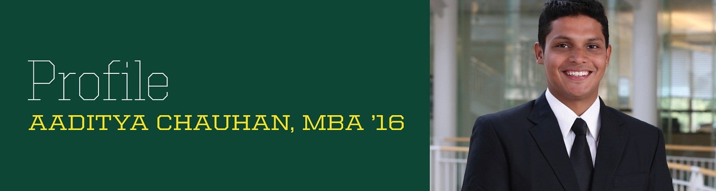 Aaditya Chauhan, MBA '16