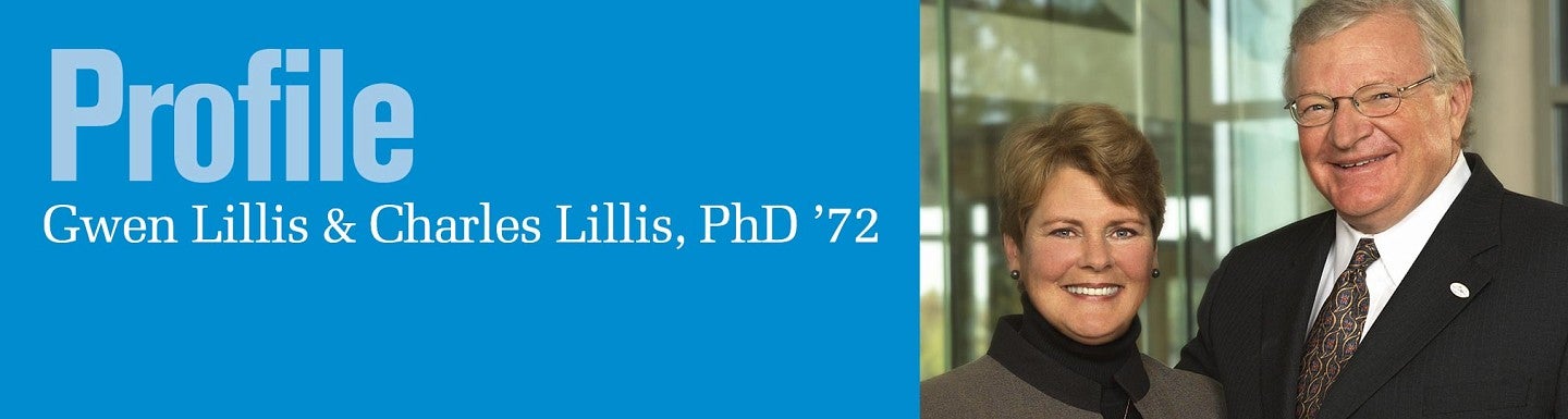 Profile - Gwen and Charles Lillis, PhD ’72