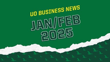 The text "UO Business News: Jan/Feb 2025"